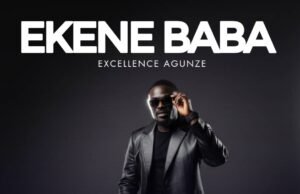 #SelahMusicVid: Excellence Agunze Celebrates God’s Faithfulness In New Worship Single “Ekene Baba” Ekene Baba By Excellence Agunze