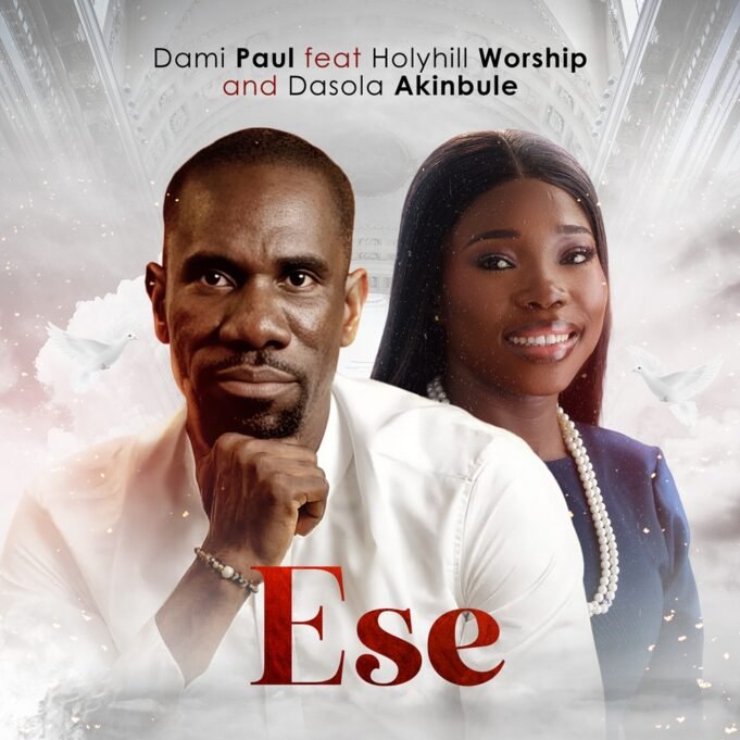 #SelahMusicVid: Dami Paul | Ese | Feat. Holyhill Worship & Dasola Akinbule ESE By Dami Paul