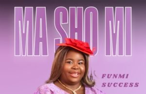 #SelahMusicVid: Funmi Success | Ma Sho Mi (Keep Protecting Me) Ma Sho Mi By Funmi Success