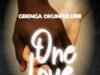 One Love By Gbenga Okunfulure