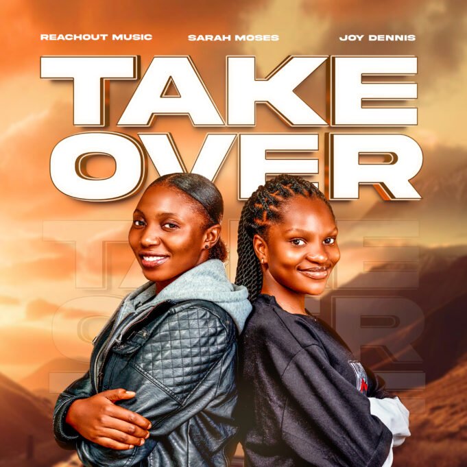 #SelahMusicVid: ReachOut Music Expands Their Sound With New Original Track “Take Over” Feat. Sarah Moses & Joy Dennis Take Over By ReachOut Music featuring Sarah Moses & Joy Dennis