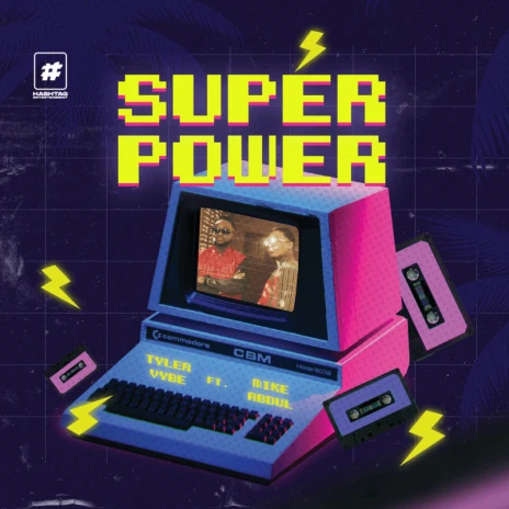 Tyler Vybe 22 “Super Power” By Tyler Vybe Featuring Gospel Icon Mike Abdul