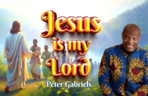 #SelahMusicVid: Peter Gabriel Unveils Powerful New Gospel Release “Jesus Is My Lord” Jesus Is My Lord By Peter Gabriel