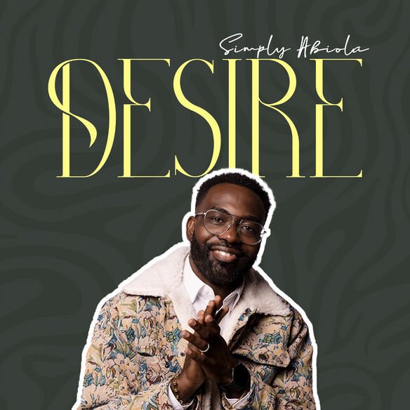 desire Desire By Simply Abiola