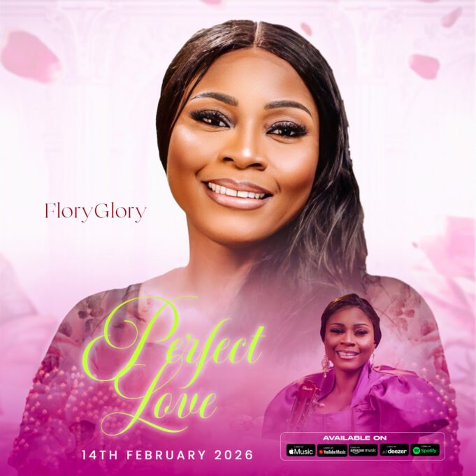 #SelahMusicVid: FloryGlory Shares Message Of God’s Unfailing Love In “Perfect Love” Perfect Love By FloryGlory