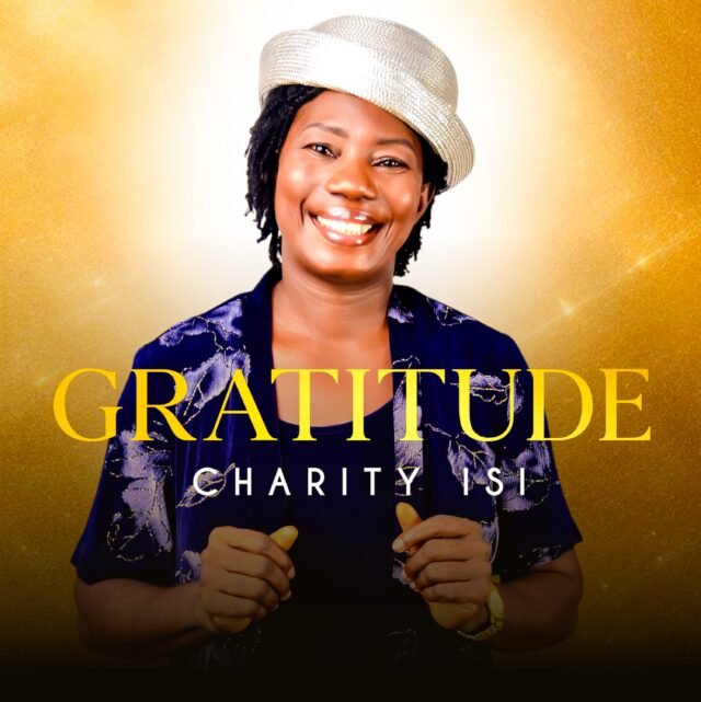 GRATITUDE By Charity Isi