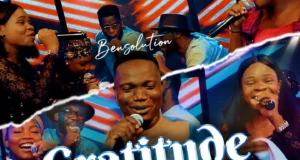 #SelahMusicVID: Bensolution Drops Powerful New Single – “Gratitude”