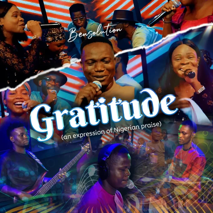 #SelahMusicVID: Bensolution Drops Powerful New Single – “Gratitude”