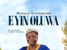 #SelahMusic: Bukola Olafadehan | E Yin Oluwa E Yin Oluwa By Bukola Olafadehan