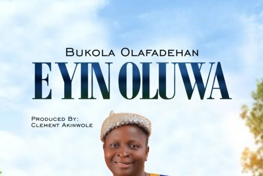 #SelahMusic: Bukola Olafadehan | E Yin Oluwa E Yin Oluwa By Bukola Olafadehan