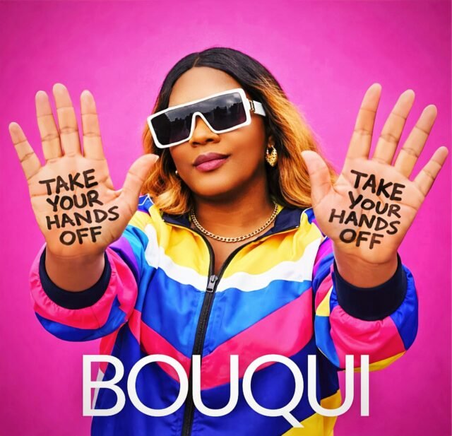 Take Your Hands Off Album By Bouqui — Listen To “Farabale”