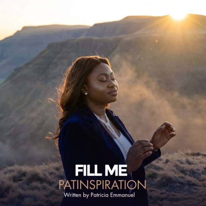 #SelahMusicVid: Patinspiration Calls For Deeper Encounter In New Song “Fill Me” Fill Me By Patinspiration