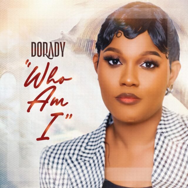 Who Am I By Dorady