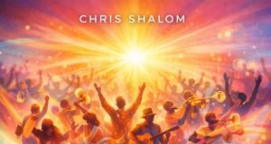 #SelahMusicVid: Chris Shalom Builds On Worship Legacy With Live Video – “I Praise You Now” Chris Shalom Builds On Worship Legacy With “I Praise You Now"