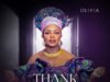#SelahMusicVid: Olivia Nwaokeleme Ekperikpe Inspires Gratitude With “Thank You Lord” Thank You Lord By Olivia Mandedo