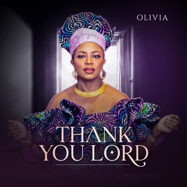 Thank You Lord By Olivia Mandedo