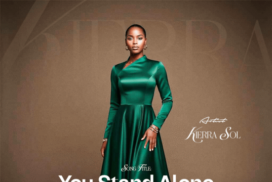 #SelahMusicVid: “You Stand Alone (Thank You)” Highlights Kierra Sol’s Heartfelt Ministry On EP “Not There Yet” You Stand Alone By Kierra Sol