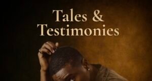 #SelahMusicVid: Afro-Fusion Singer Lummyyy Unveils “Tales & Testimonies” Album Tales & Testimonies By Lummyyy