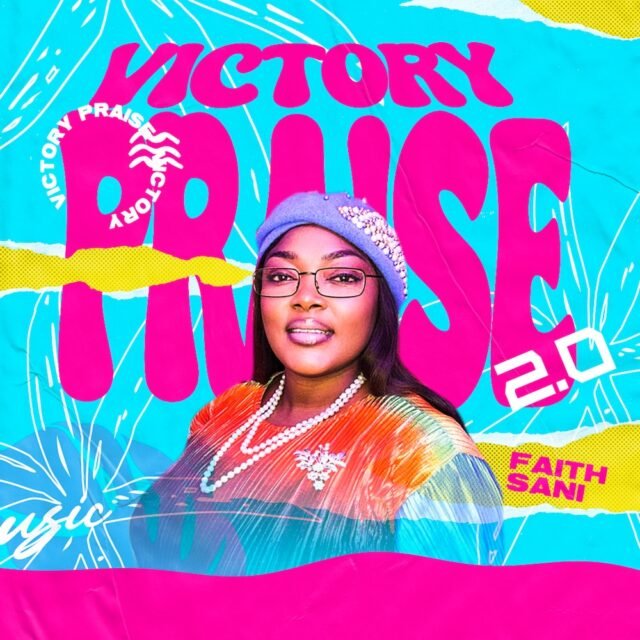 Victory Praise 2 Victory Praise 2 By Faith Sani