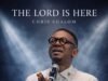 Chris Shalom- The Lord is Here
