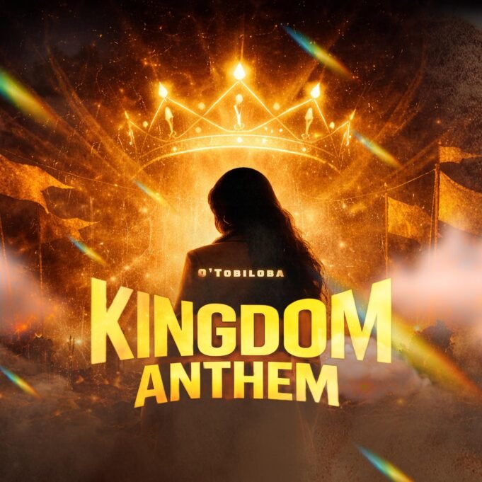 #SelahMusicVID: O’Tobiloba | Kingdom Anthem Kingdom Anthem By O’Tobiloba