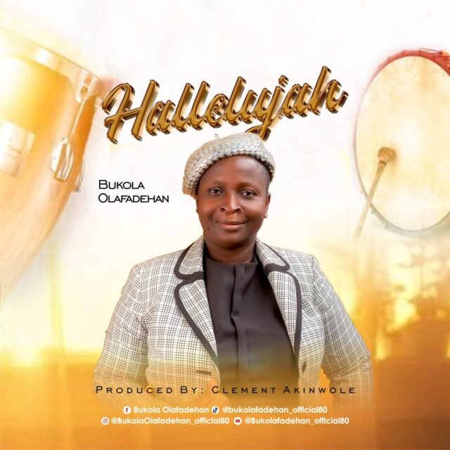 Hallelujah By Bukola Olafadehan
