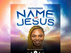 #SelahMusicVid: “Name Of Jesus” By Faith Obua Inspires Faith And Worship Name of Jesus By Faithosings