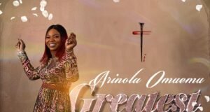 #SelahMusicVid: Arinola Omuemu Celebrates God’s Love In New Single “Greatest Love” Greatest Love By Arinola Omuemu