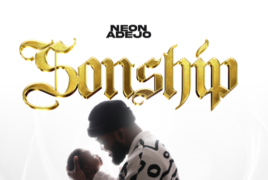 #SelahMusicVid: Neon Adejo Channels New Life Experience Into “Sonship” EP Sonship By Neon Adejo
