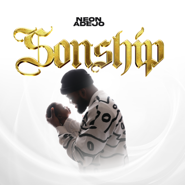 Sonship By Neon Adejo