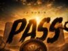 Pass By TJ Robin