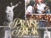 Powerful Praise Break (Praise Medley) By Prince Dayo