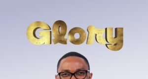 #SelahMusicVid: Sunday Ekaidem Delivers Powerful Praise Anthem In New Release “Glory” Glory By Sunday Ekaidem