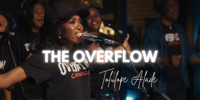 The Overflow (Live) By Tolulope Alade