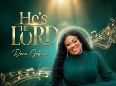 Dera Getrude Releases New Worship Single “He’s The Lord” — A Reverent Ballad Exalting The Lordship Of Christ He's the Lord, Dera Getrude