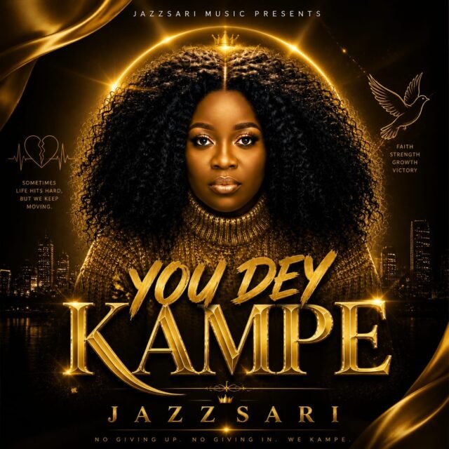 You Dey Kampe By Jazzsari