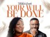 Your Will Be Done By Tehillah Smith