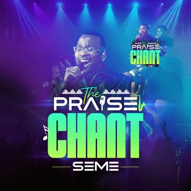 The Praise Chant By Seme