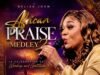 African Praise Medley 2 By Belisa John