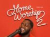 #SelahMusicVid: Todd Soe Invites Believers Into God’s Presence With New EP “Home Worship” Home Worship By Todd Soe