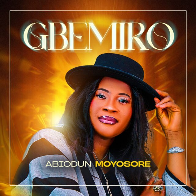 Gbemiro By Moyosore Abiodun