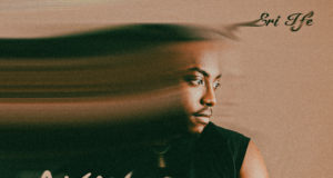#SelahMusicVid: Eri-Ife Releases “Aroma,” A Song That Finds Grace In Every Storm Aroma By Eri Ife