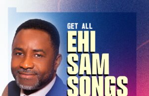#SelahMusicVid: Ehi Sam’s Spirit-Filled Songs Continue To Impact Lives Across The Globe Ehi Sam Songs