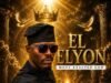 El Elyon By Excellence Agunze