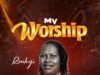 My Worship By Ronkeji