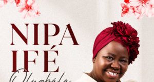 #SelahMusicVid: Dupe Akinwande Unveils New Sound Of Grace And Love, “Nipa Ife Olugbala” Nipa Ife Olugbala By Dupe Akinwande