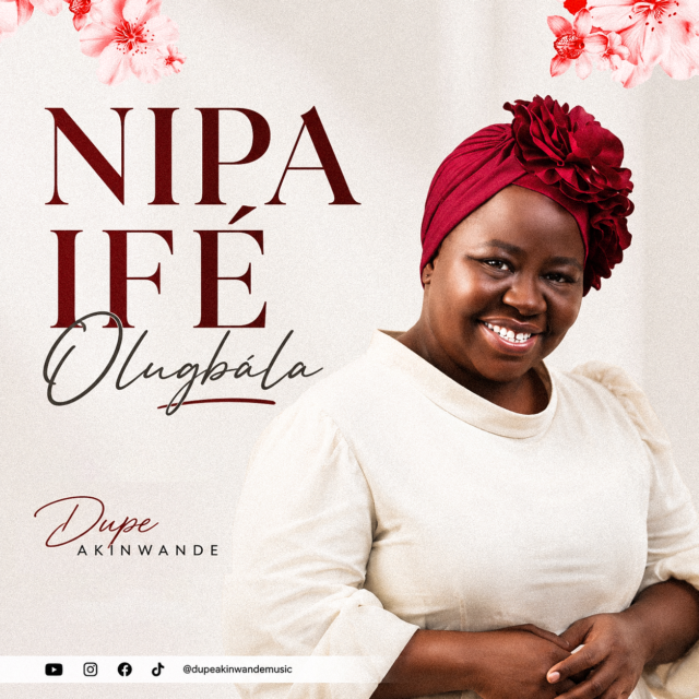 Nipa Ife Olugbala Nipa Ife Olugbala By Dupe Akinwande