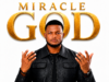 Miracle God By Mr. D.David