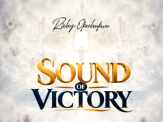 #SelahMusicVid: Richy Okechukwu Celebrates Victory In Christ With New Album, “Sound Of Victory” Sound of Victory By Richy Okechukwu