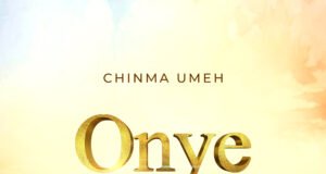 #SelahMusicVid: Chinma Umeh Unveils Powerful New Worship Single, “Onye Nwem” Onye Nwem By Chinma Umeh
